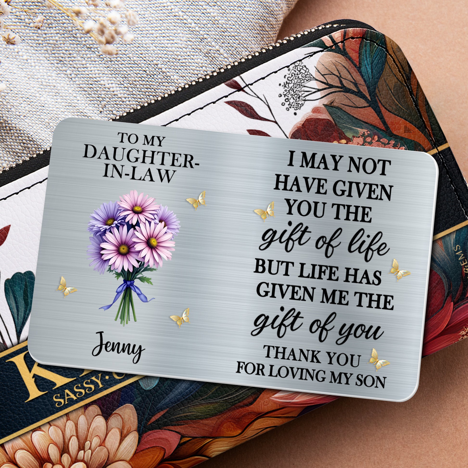 To My Daughter-In-Law, Life's Gift Of You, Flowers And Butterflies