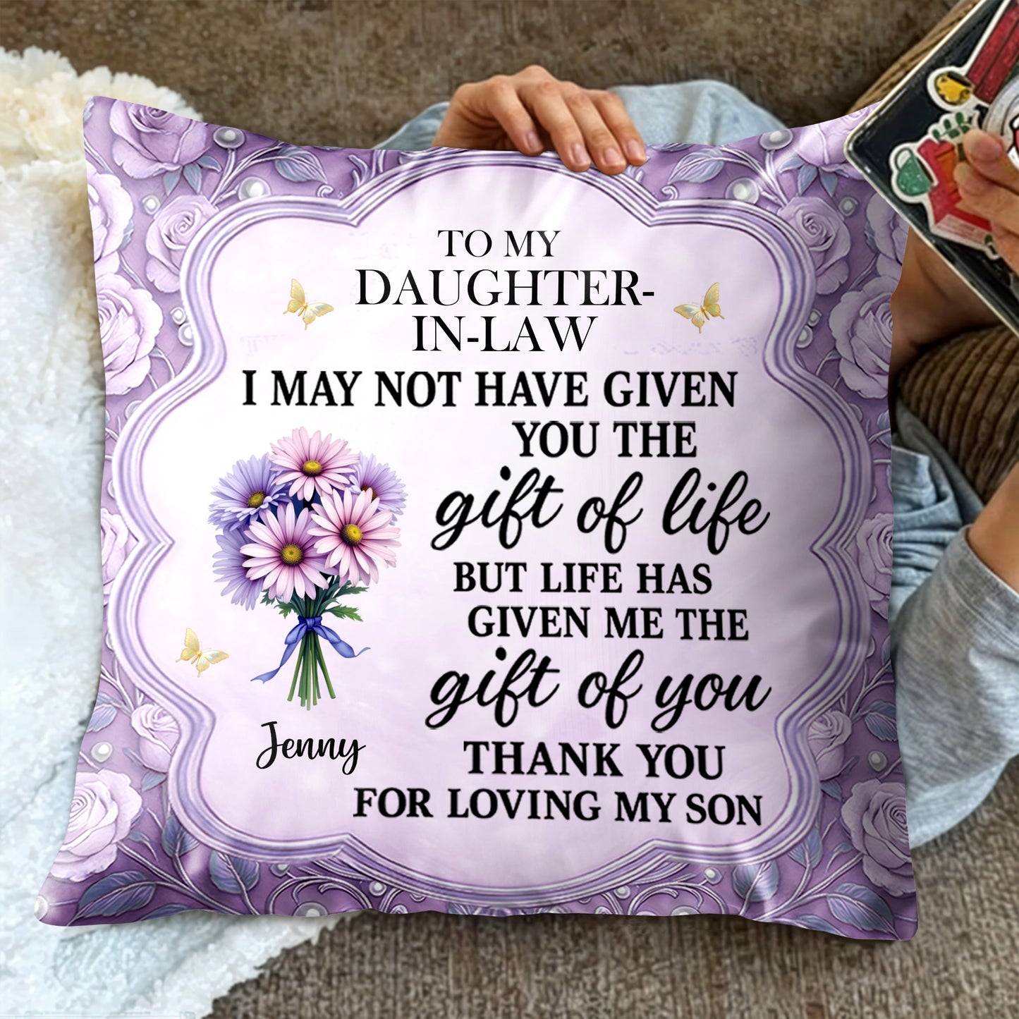 To My Daughter-In-Law, The Gift Of You, Flowers And Butterflies