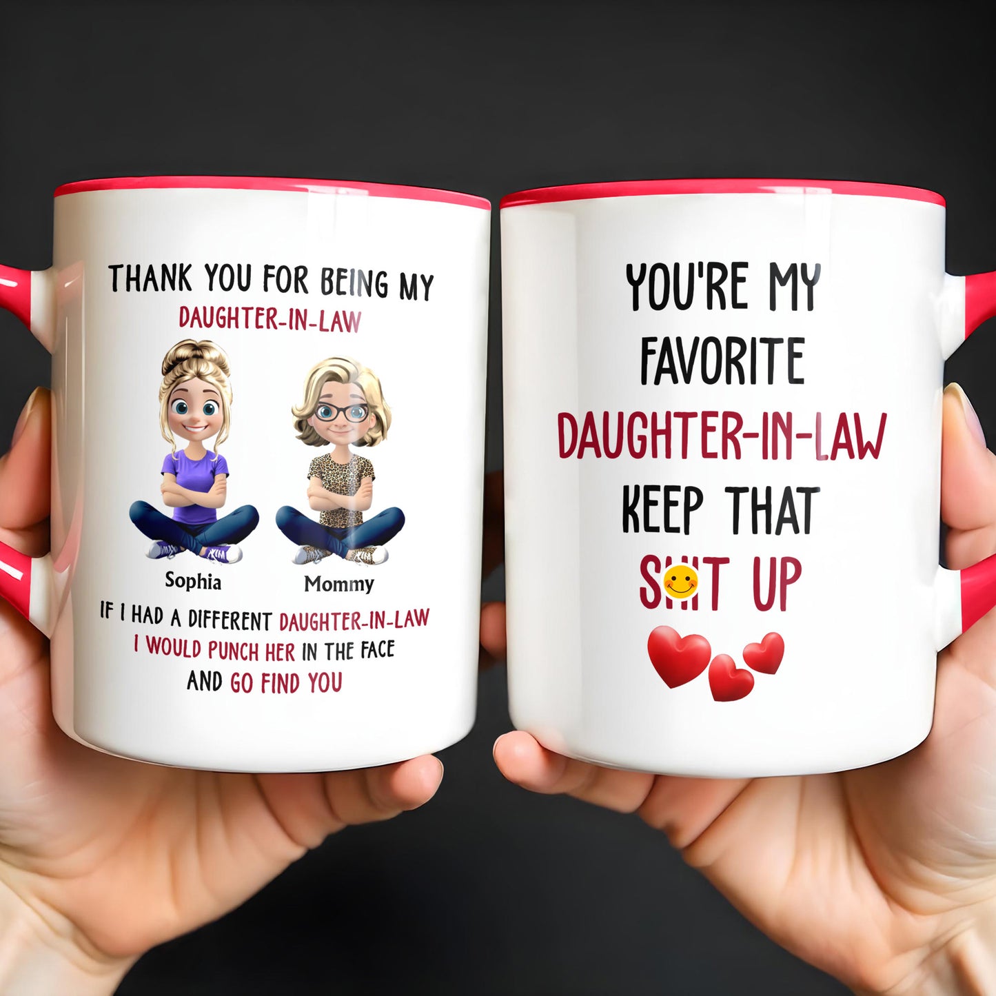 Thank You For Being My Daughter-In-Law - Personalized Custom Accent Mug - DILA036_AMUG