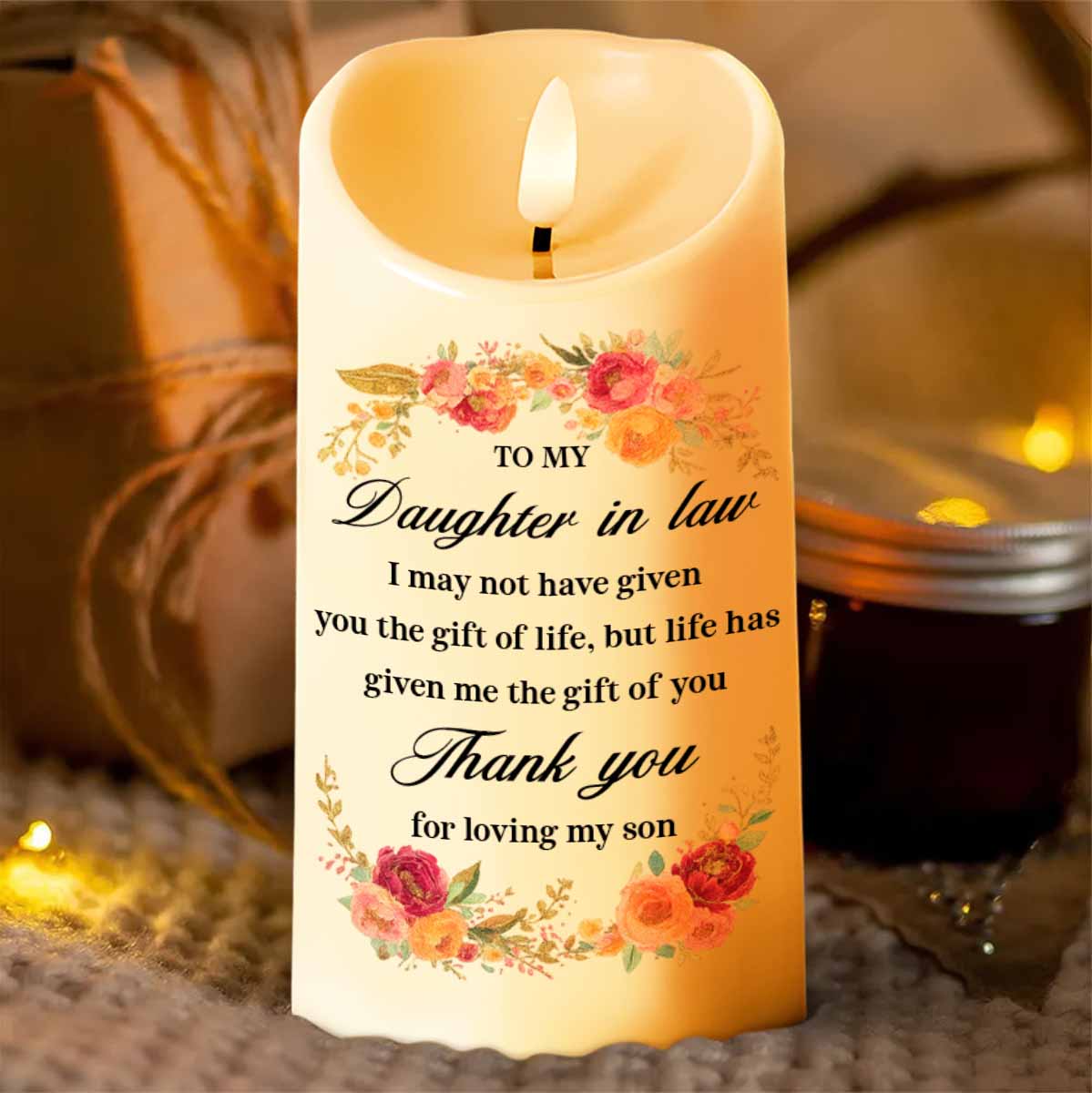 To My Daughter In Law, Thank You For Loving My Son, Flowers