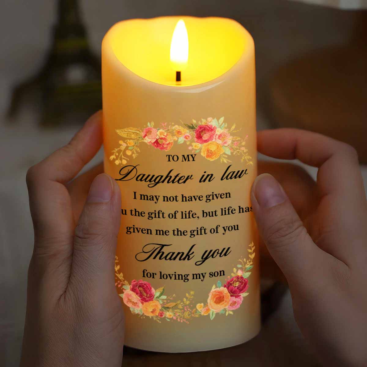 To My Daughter In Law, Thank You For Loving My Son, Flowers