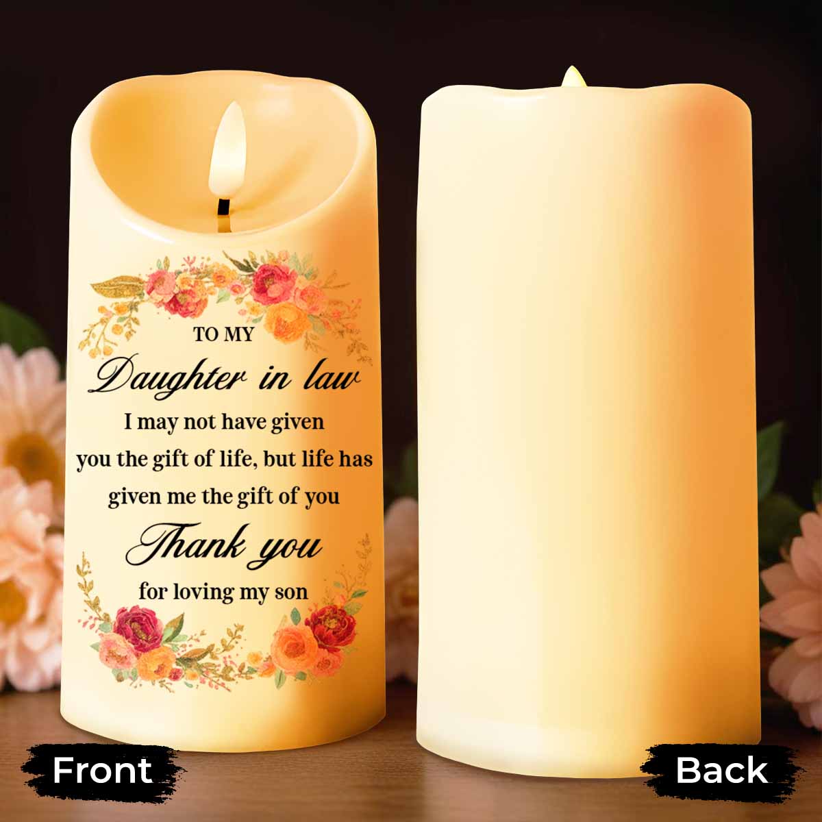 To My Daughter In Law, Thank You For Loving My Son, Flowers