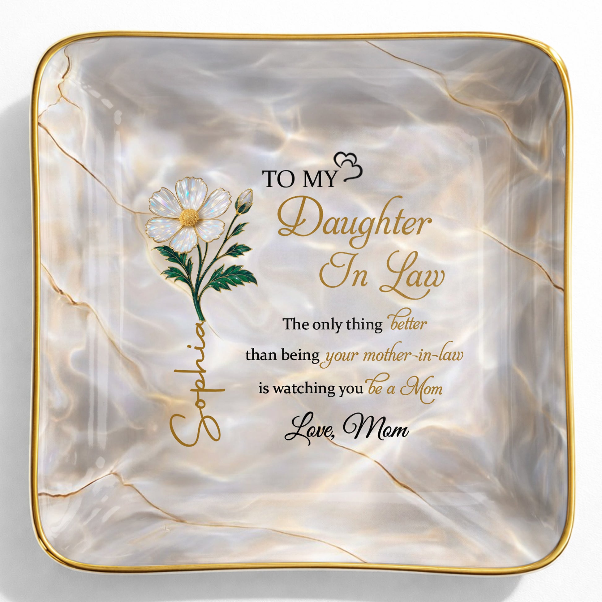 To My Daughter In Law, Watching You Be A Mom, Flower