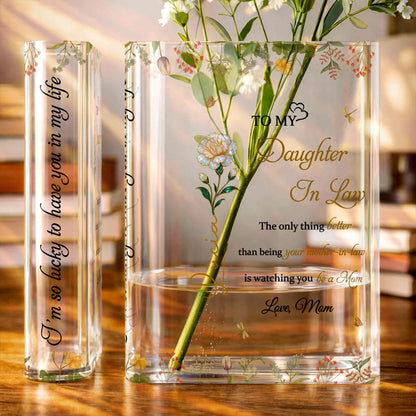 Lucky To Have You In My Life, Flowers Vase