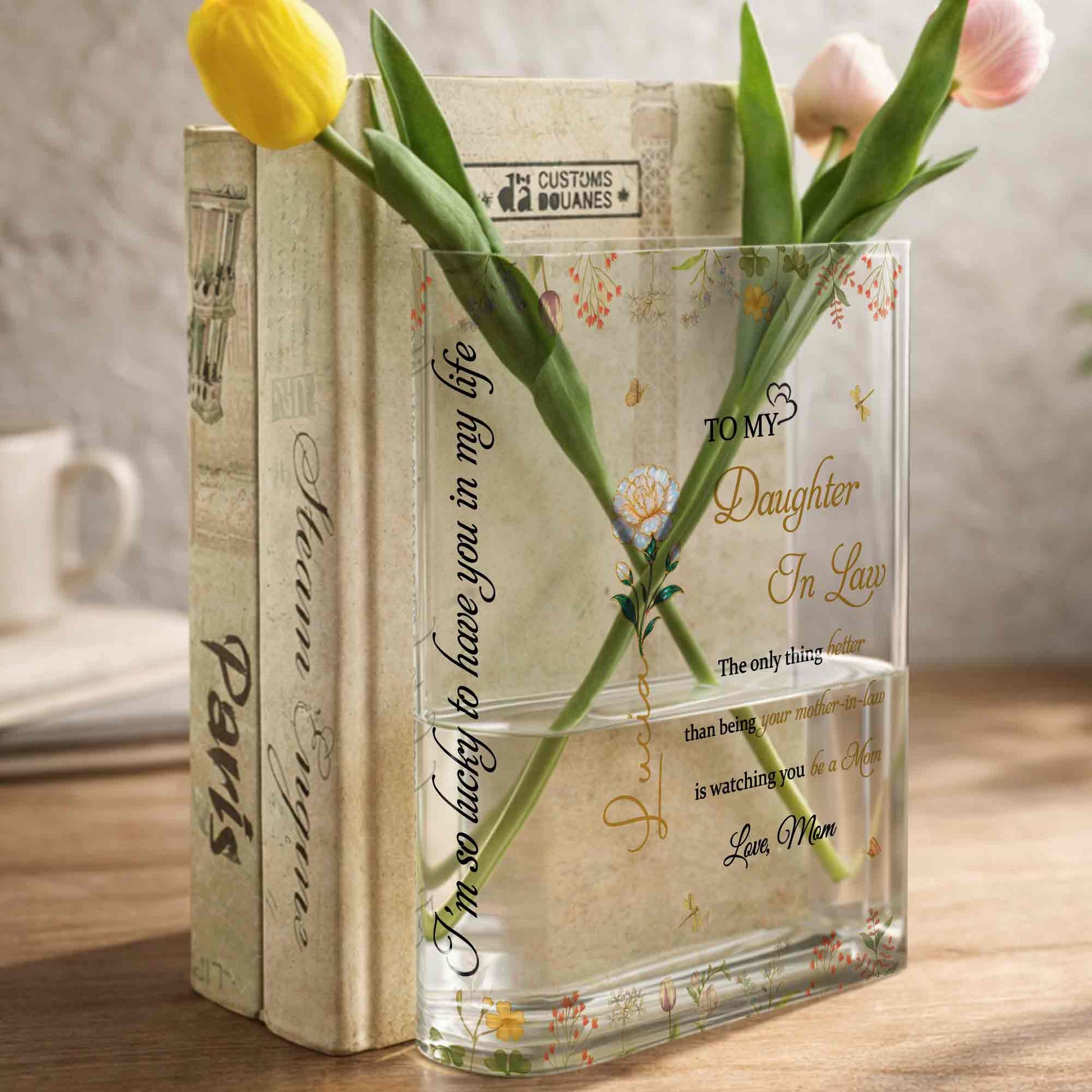 Lucky To Have You In My Life, Flowers Vase