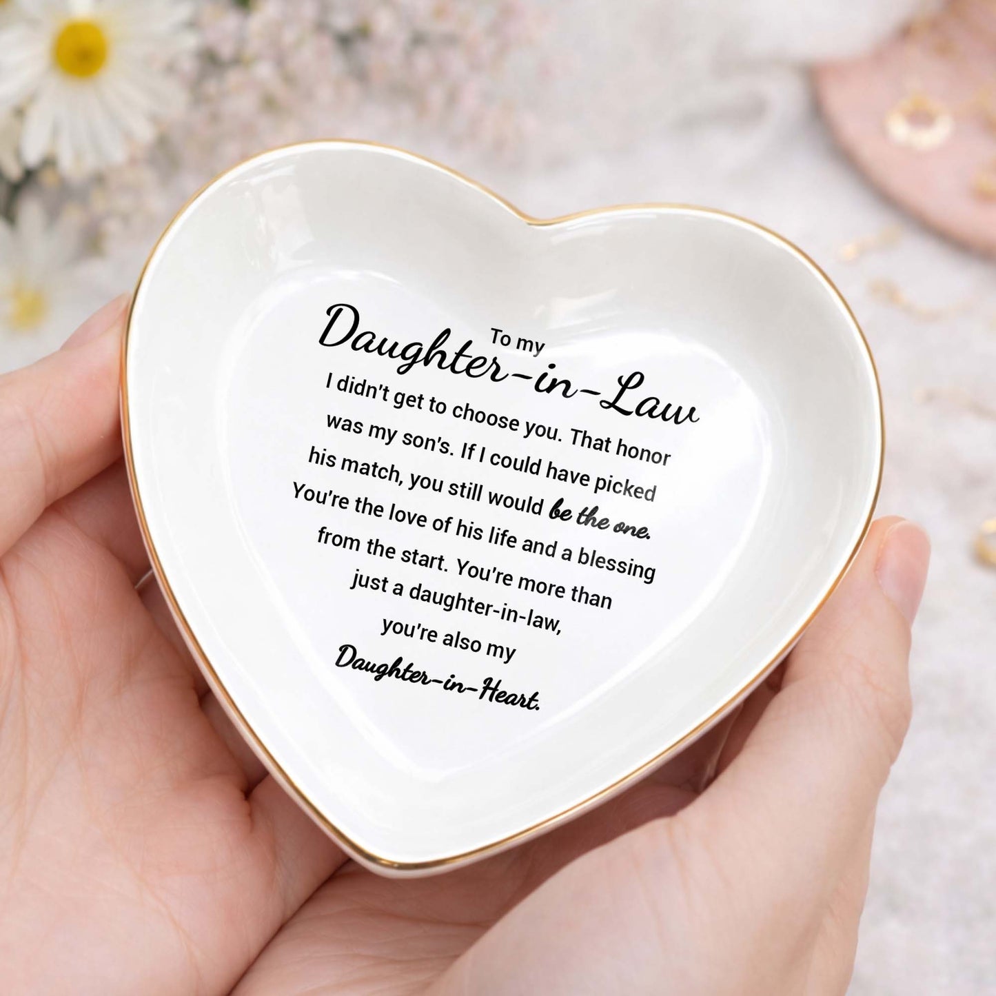 To My Daughter In Law You Still Would Be The One Heart Ceramic - Personalized Custom Jewelry Dish, Ceramic Dish, Heart Shape - DILA138_HCRF