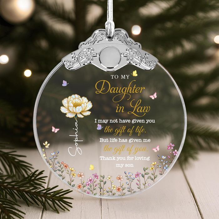 To My Daughter In Law Life Has Given Me The Gift Of You Birth Month Flower - Personalized Glass Ornament With Silver Cap - DILA174_GOSICA