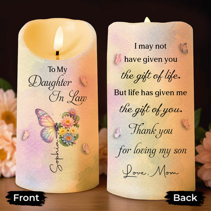 To My Daughter In Law Life Has Given Me The Gift Of You Flowers Butterflies - Personalized Custom LED Candle - DILA284_LECA