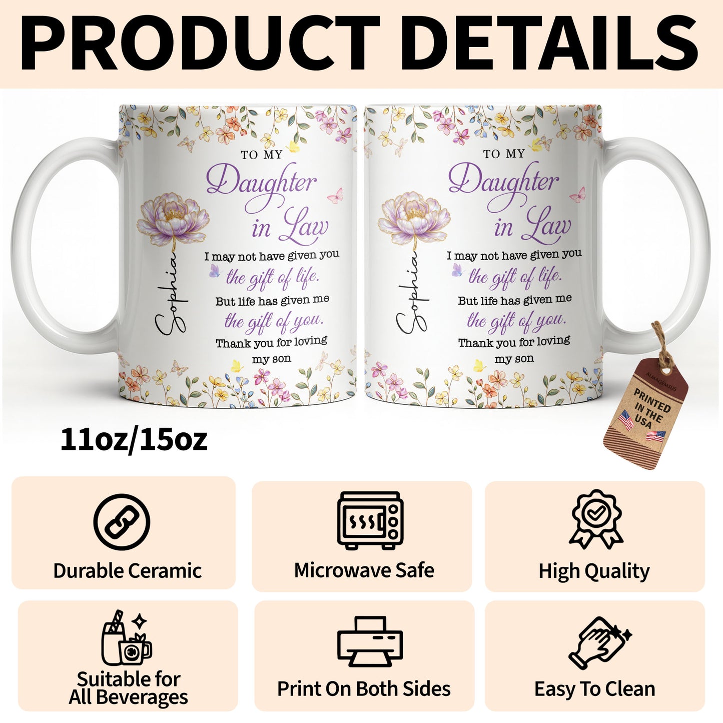 To My Daughter In Law Life Has Given Me The Gift Of You Flowers - Personalized Custom Coffee Mug - DILA304_MG