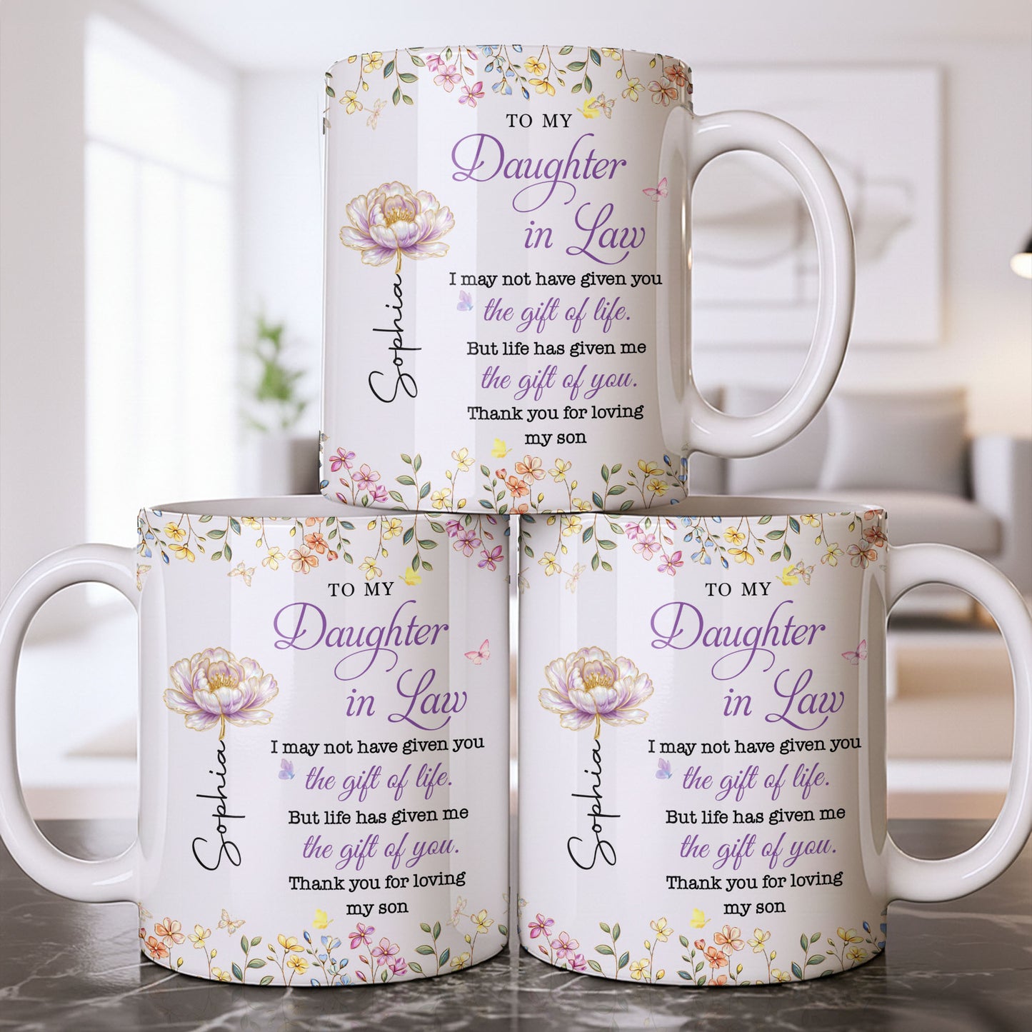 To My Daughter In Law Life Has Given Me The Gift Of You Flowers - Personalized Custom Coffee Mug - DILA304_MG