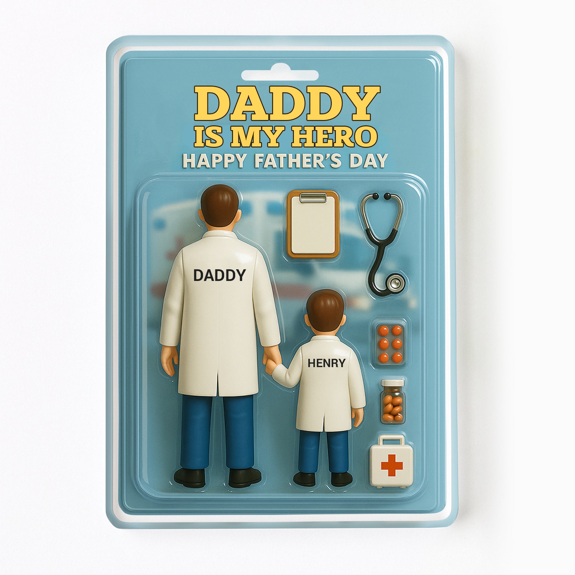 Daddy Is My Hero Happy Father's Day, Medical Tools and Doctor Figures