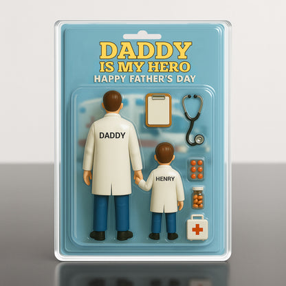 Daddy Is My Hero Happy Father's Day, Medical Tools and Doctor Figures