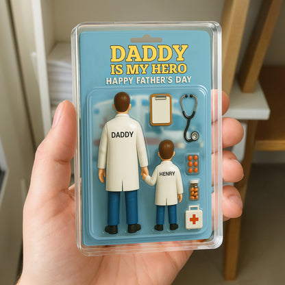 Daddy Is My Hero Happy Father's Day, Medical Tools and Doctor Figures