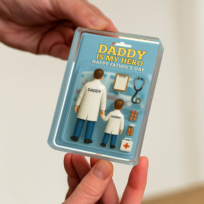 Daddy Is My Hero Happy Father's Day, Medical Tools and Doctor Figures