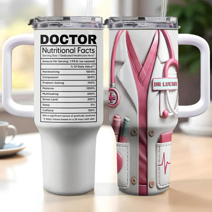 Nutritional Facts For Dedicated Healthcare Heroes - Personalized 40oz Tumbler With Straw - DOC013_TBS