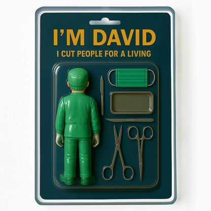 I Cut People For A Living, Surgical Tools and Scrubs - Personalized Custom Acrylic Plaque - DOC015_RECA