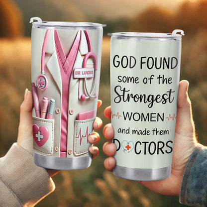 God Found Some Of The Strongest Women And Made Them Doctors, Stethoscope, Medical Coat