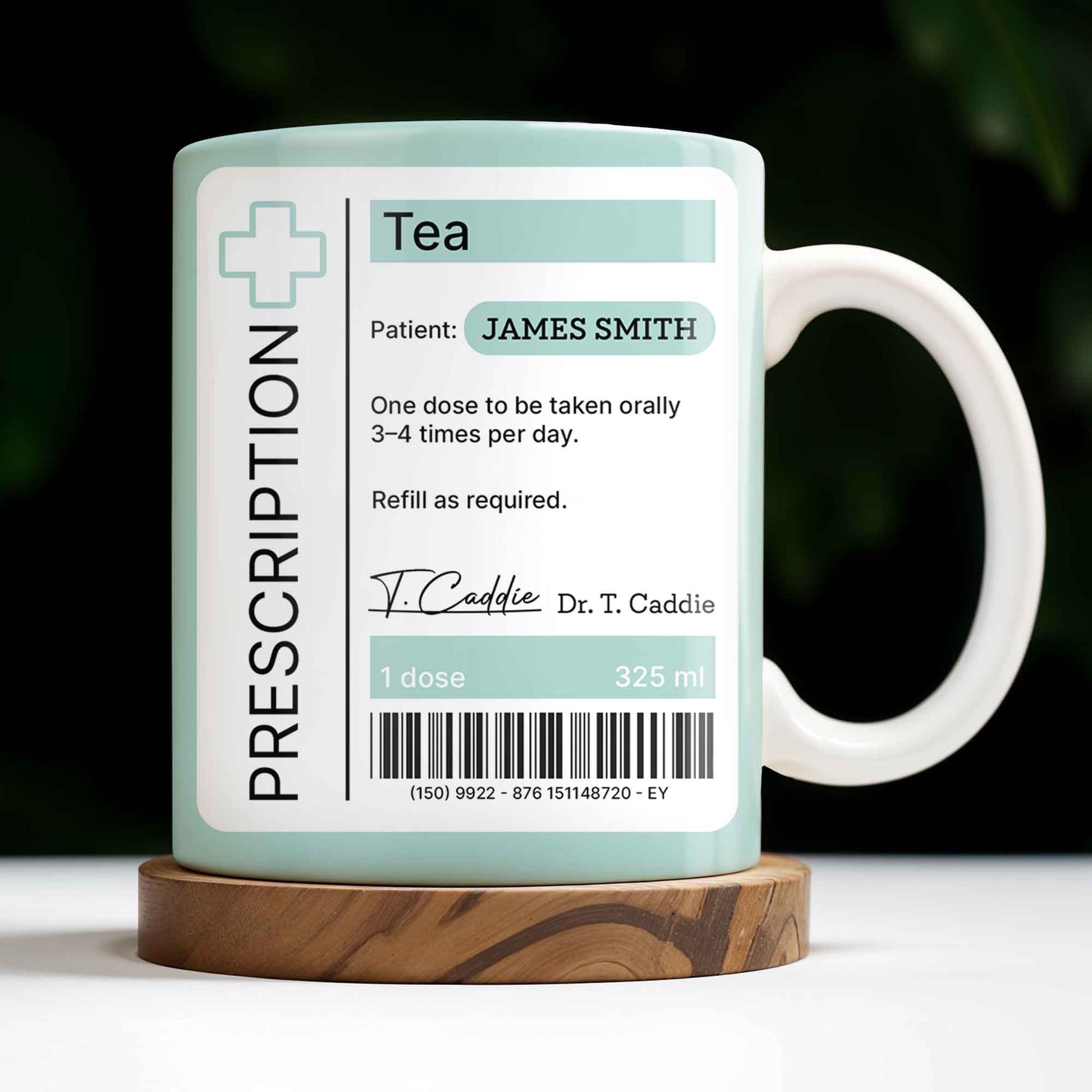 Prescription Tea, One Dose To Be Taken 3-4 Times Per Day