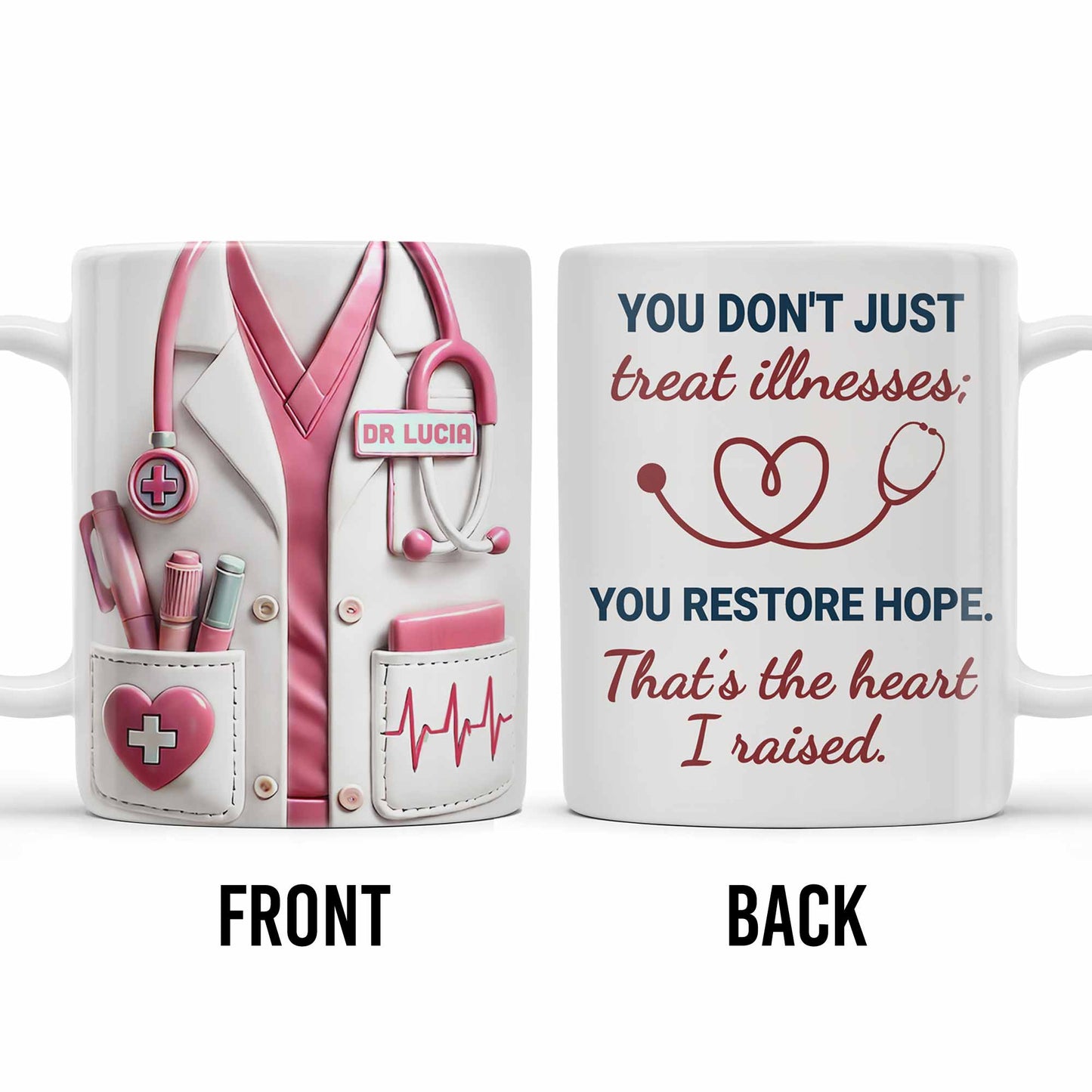 You Restore Hope, Medical Tools And Heart Design - Personalized Custom Coffee Mug - DOC039_MG