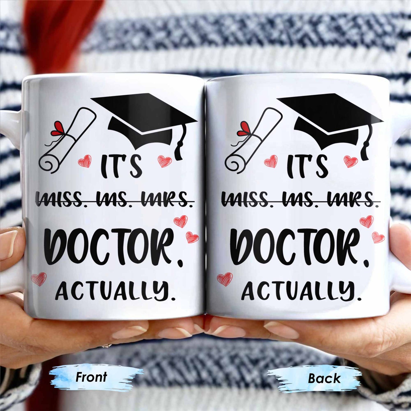 It's Miss Doctor Actually With Graduation Cap and Hearts