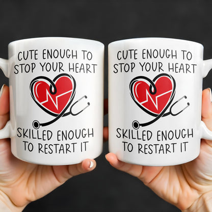 Cute Enough To Stop Your Heart, Skilled Enough To Restart It