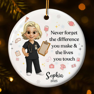 Never Forget The Difference You Make & Lives You Touch, Nurse Ornament