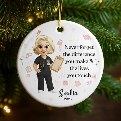 Never Forget The Difference You Make & Lives You Touch, Nurse Ornament