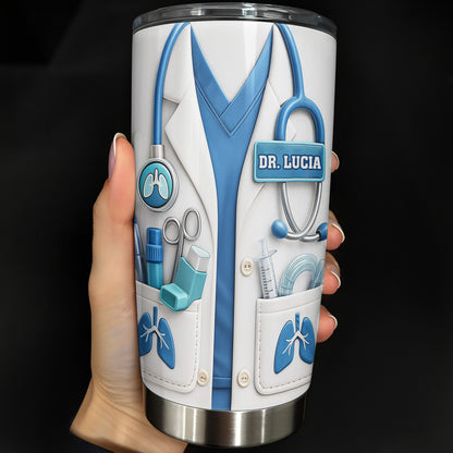 Medical Professional Appreciation Custom Tumbler