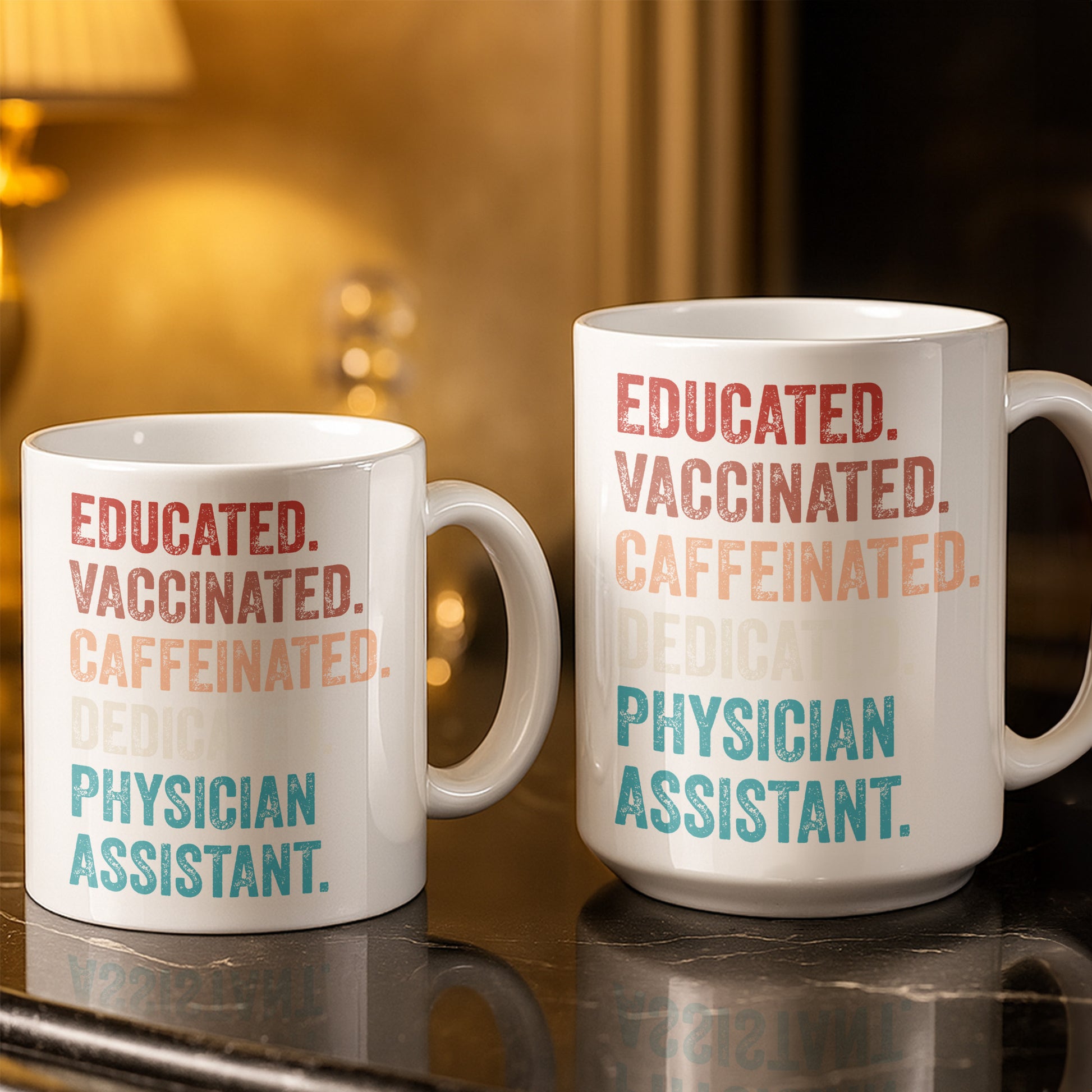 Educated Vaccinated Caffeinated Dedicated Physician Assistant