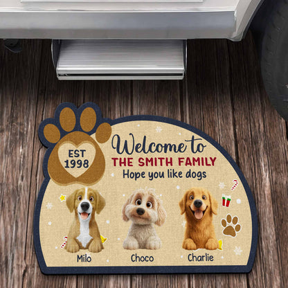 Welcome To The Smith Family Hope You Like Dogs