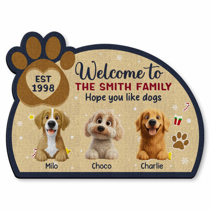 Welcome To The Smith Family Hope You Like Dogs