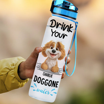 Drink Your Water, Refill Now, Dog And Paw Prints Design