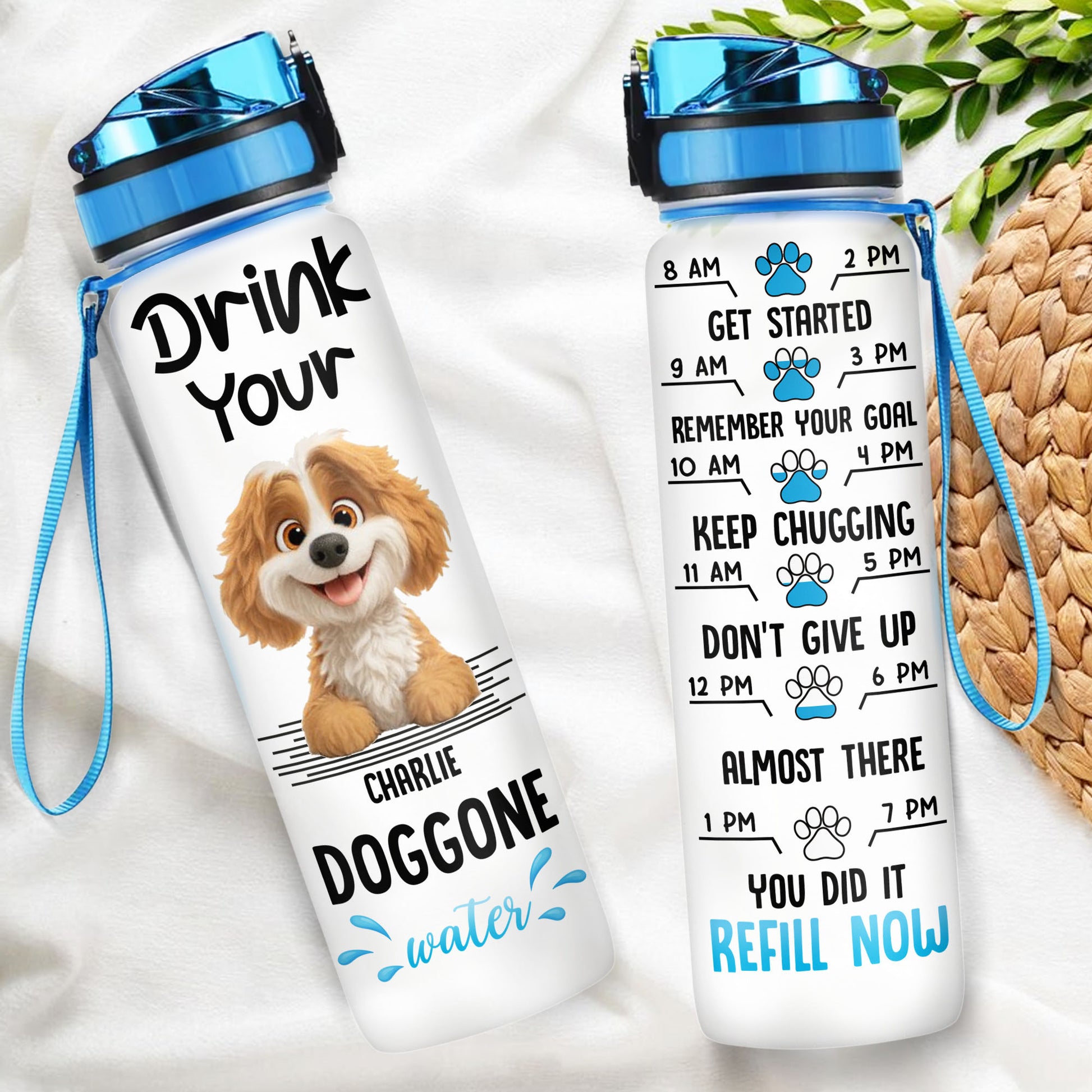 Drink Your Water, Refill Now, Dog And Paw Prints Design