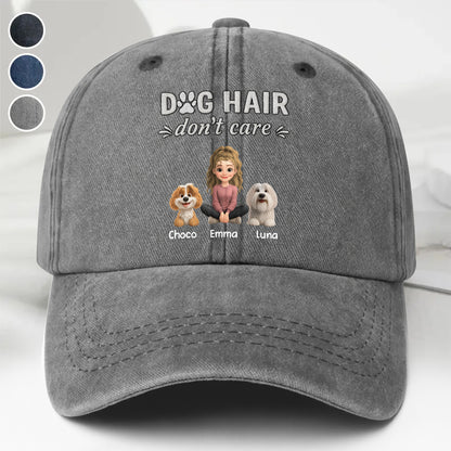 Dog Hair Don't Care, Pet Lover Design