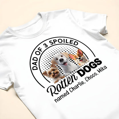 Dad Of 3 Spoiled Rotten Dogs Featuring Cute Dog Graphics