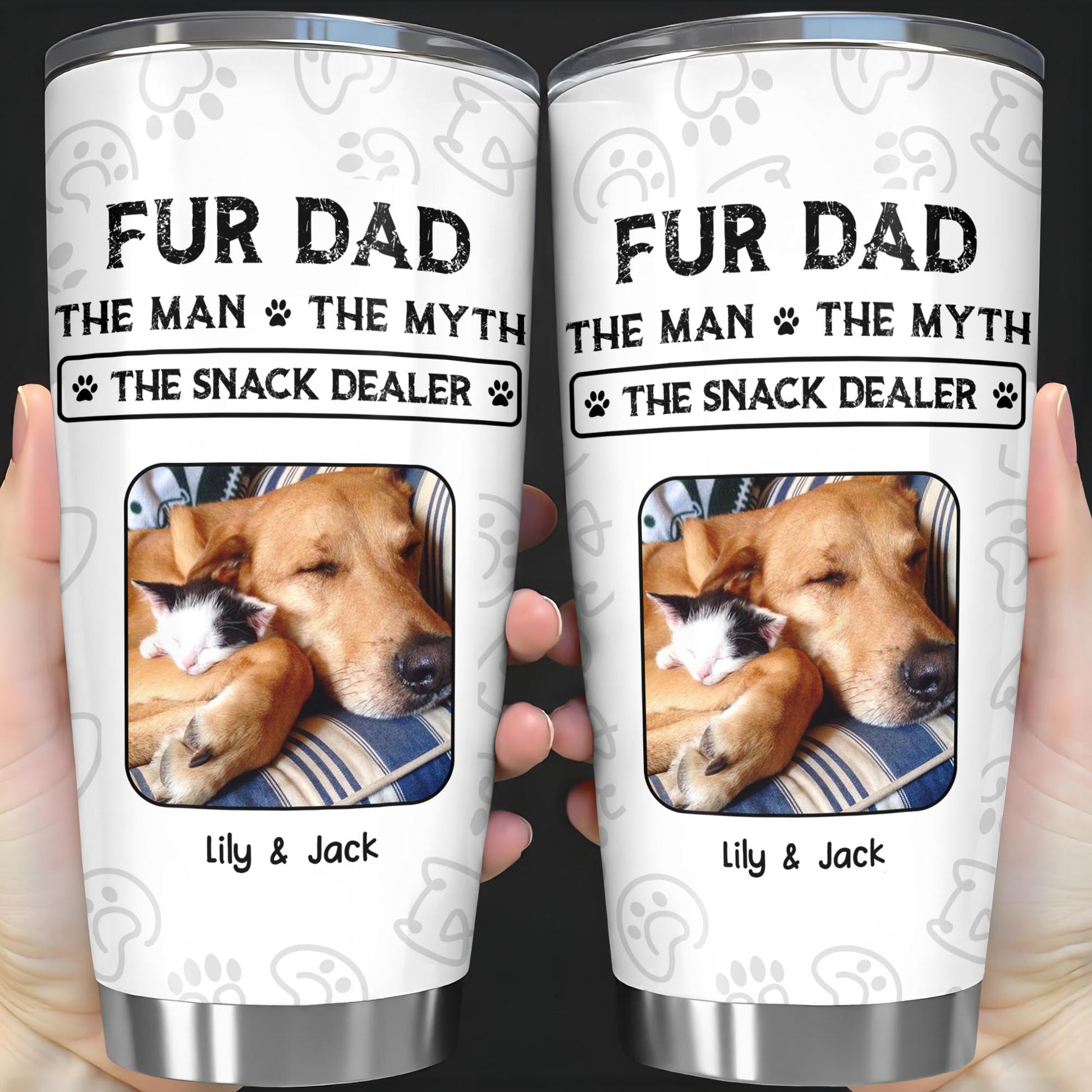 Fur Dad The Man The Myth The Snack Dealer Paw Prints Pet Photos
