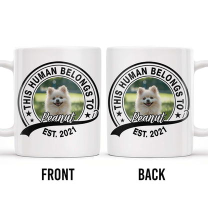 This Human Belongs To Customizable Pet