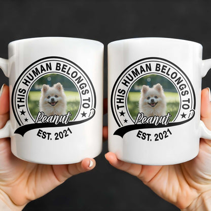 This Human Belongs To Customizable Pet