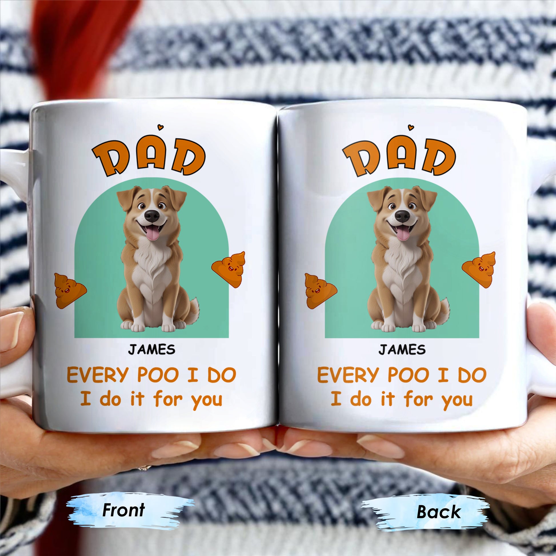 Every Poo I Do I Do It For You, Dog And Poo Emoji