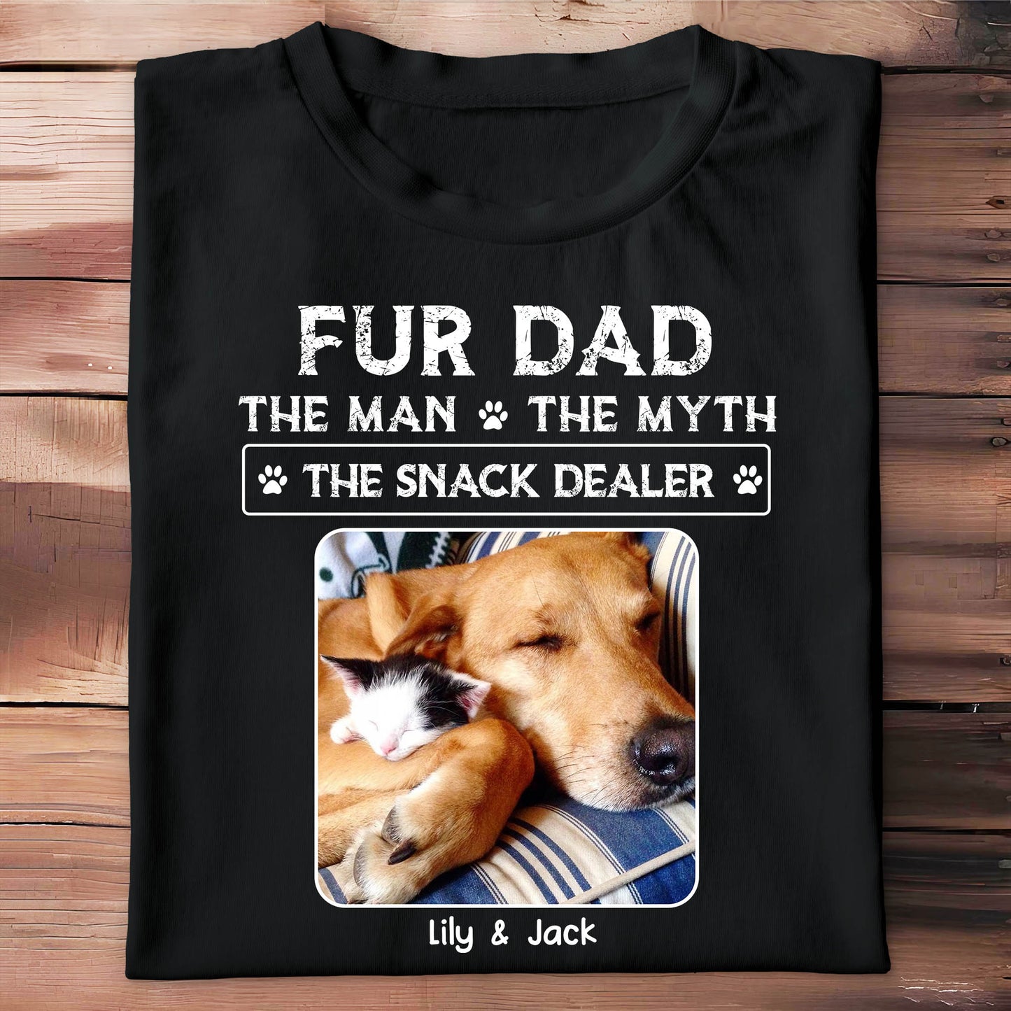 Fur Dad The Man The Myth The Snack Dealer