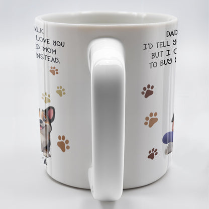 Dad If I Could Talk Love You Much Mug With Paws And Cartoon Figures