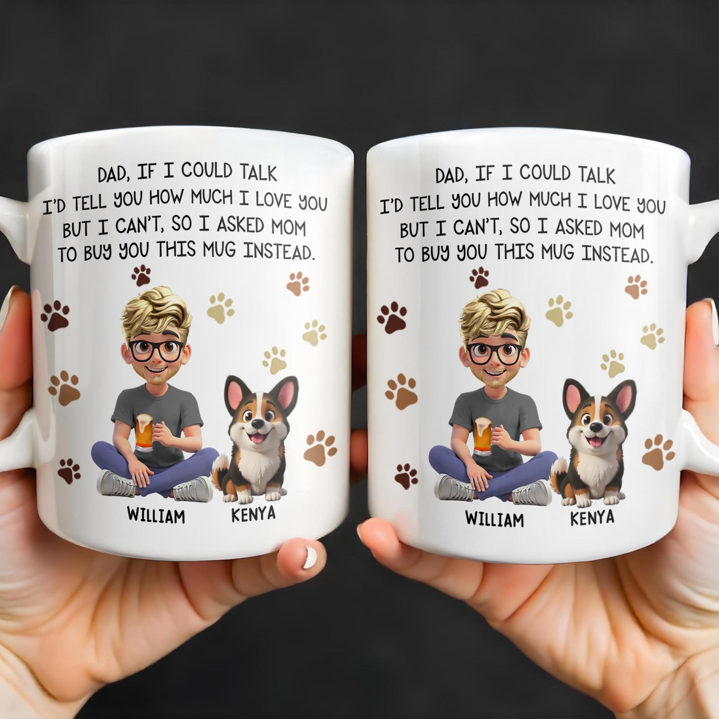Dad If I Could Talk Love You Much Mug With Paws And Cartoon Figures