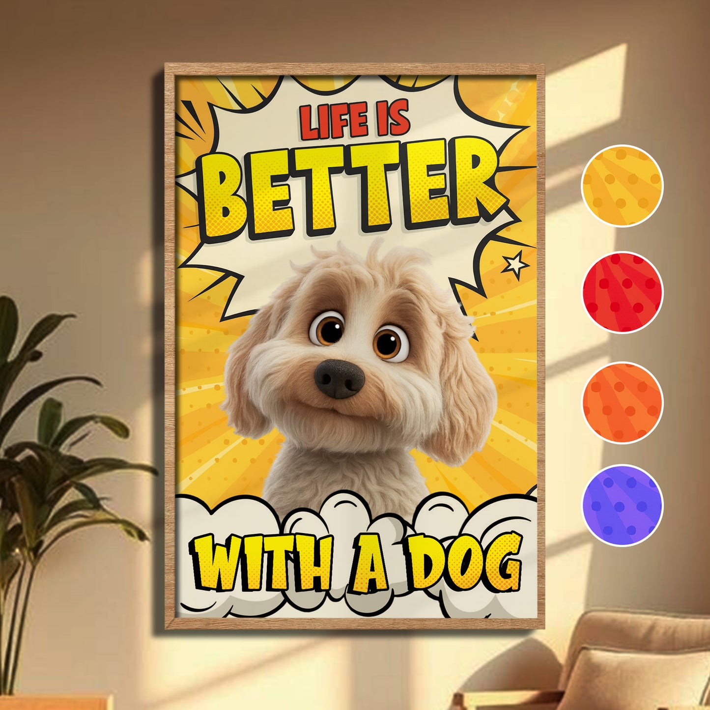 Life Is Better With A Dog, Comic Style Burst