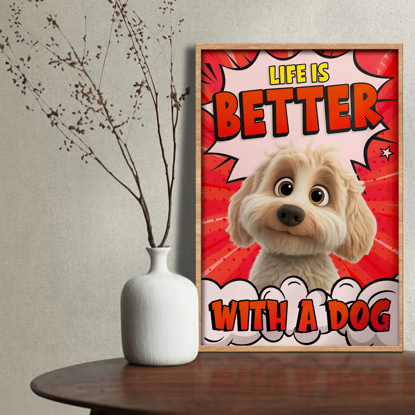 Life Is Better With A Dog, Comic Style Burst