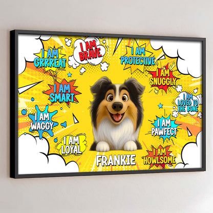 I Am Brave I Am Protective I Am Loyal, Dog & Comic Style Speech Bubbles