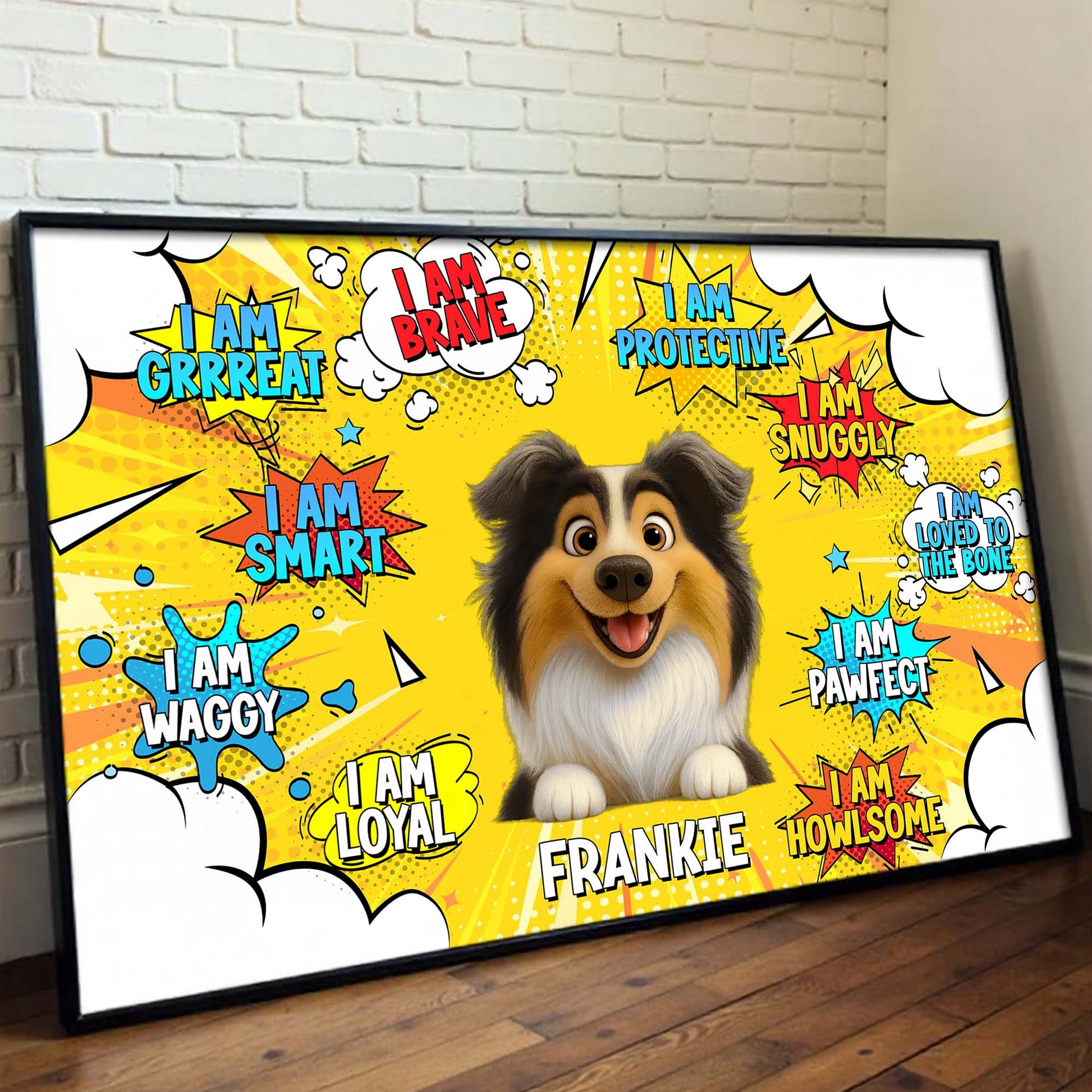 I Am Brave I Am Protective I Am Loyal, Dog & Comic Style Speech Bubbles