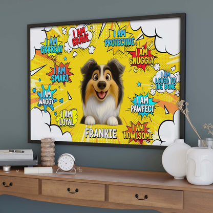 I Am Brave I Am Protective I Am Loyal, Dog & Comic Style Speech Bubbles