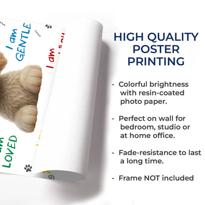 I Am Energetic, Playful, Loyal, Loved Dog Poster