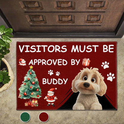 Visitors Must Be Approved By Buddy Dog and Christmas Theme
