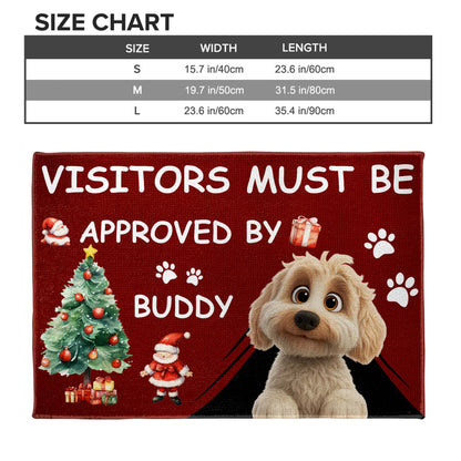 Visitors Must Be Approved By Buddy Dog and Christmas Theme